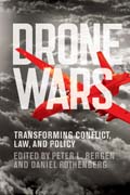 Drone Wars: Transforming Conflict, Law, and Policy