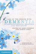 Care of the Person with Dementia: Interprofessional Practice and Education