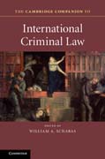 The Cambridge Companion to International Criminal Law