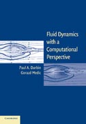 Fluid Dynamics with a Computational Perspective