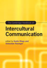 The Cambridge Handbook of Intercultural Communication