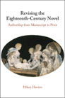 Revising the Eighteenth-Century Novel: Authorship from Manuscript to Print