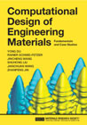 Computational Design of Engineering Materials: Fundamentals and Case Studies