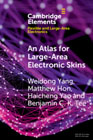 An Atlas for Large-Area Electronic Skins: From Materials to Systems Design