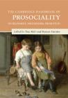 The Cambridge Handbook of Prosociality: Development, Mechanisms, Promotion