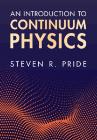 An Introduction to Continuum Physics