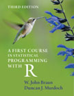 A first course in statistical programming with R