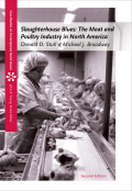 Slaughterhouse blues: the meat and poultry industry in North America