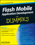 Flash mobile application development for dummies