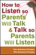 How to listen so parents will talk and talk so parents will listen