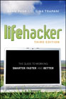 Lifehacker: the guide to working smarter, faster, and better