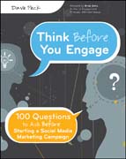 Think before you engage: 100 questions to ask before starting a social media marketing campaign