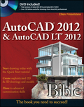 AutoCAD 2012 & AutoCAD LT 2012 bible