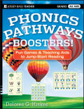 Phonics pathways boosters!: fun games and teaching aids to jump-start reading