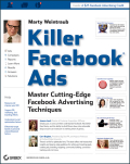 Killer facebook Ads: master cutting-edge facebook advertising techniques