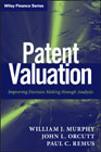 Patent valuation: improving decision making through analysis