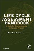 Life cycle assessment handbook: A Guide for Environmentally Sustainable Products