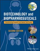 Biotechnology and Biopharmaceuticals: Transforming Proteins and Genes into Drugs 2nd Edition