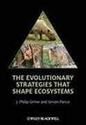 The evolutionary strategies that shape ecosystems