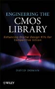 Engineering the CMOS library: enhancing digital design kits for competitive silicon