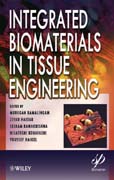 Integrated biomaterials in tissue engineering