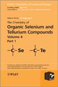 The Chemistry of Organic Selenium and Tellurium Compounds