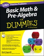 1,001 Basic Math and Pre-Algebra Practice Problems For Dummies