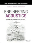 Engineering Acoustics: Noise and Vibration Control