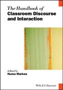 The handbook of classroom discourse and interaction