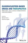 Oligonucleotide-Based Drugs and Therapeutics: Preclinical and Clinical Considerations for Development