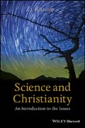 Science and Christianity: An Introduction to the Issues