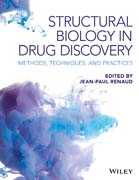 Structural Biology in Drug Discovery: Methods, Techniques, and Practices