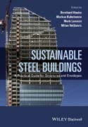 Sustainable Steel Buildings: A Practical Guide for Structures and Envelopes