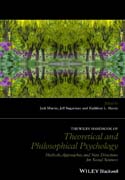 The Wiley Handbook of Theoretical and Philosophical Psychology: Methods, Approaches, and New Directions for Social Sciences