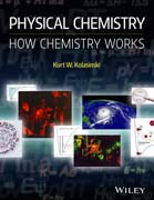 Physical Chemistry: How Chemistry Works