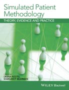 Simulated Patient Methodology: Theory, Evidence and Practice