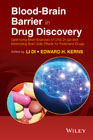 Blood-Brain Barrier in Drug Discovery: Optimizing Brain Exposure of CNS Drugs and Minimizing Brain Side Effects for Peripheral Drugs