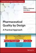 Pharmaceutical Quality by Design: A Practical Approach