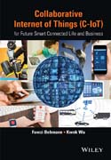 Collaborative internet of things (C-IoT): for future smart connected life and business