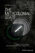 The Metacolonial State: Pakistan, Critical Ontology, and the Biopolitical Horizons of Political Islam