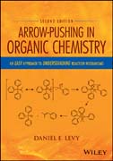 Arrow-Pushing in Organic Chemistry: An Easy Approach to Understanding Reaction Mechanisms