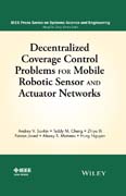 Decentralized Coverage Control Problems For Mobile Robotic Sensor and Actuator Networks