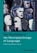 The Handbook of the Neuropsychology of Language