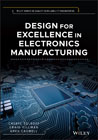 Design for Excellence in Electronics Manufacturing