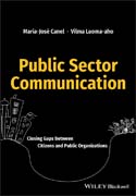 Public Sector Communication: Closing Gaps Between Citizens and Public Organizations