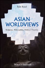 Asian Worldviews: Religions, Philosophies, Ideologies – An Introductory Overview