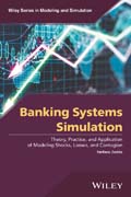 Banking Systems Simulation: Theory, Practice, and Application of Modeling Shocks, Losses, and Contagion