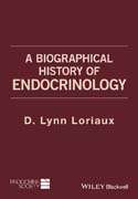 A Biographical History of Endocrinology