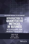 Solutions Manual to Accompany Introduction to Quantitative Methods in Business: with Applications Using Microsoft Office Excel