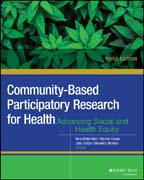 Community-Based Participatory Research for Health: Advancing Social and Health Equity